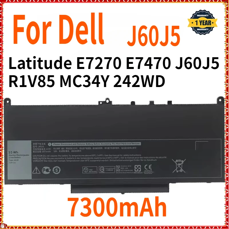 7300mAh J60J5 Replacement Laptop Battery Parts For Dell Latitude E7270 E7470 J60J5 R1V85 MC34Y 242WD 7.6V 55Wh Free Tools Office