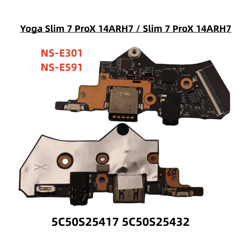 

for lenovo Yoga Slim 7 Pro X 14IAH7-Type usb baord audio board NS-E301 NS-E591 5C50S25417 5C50S25432