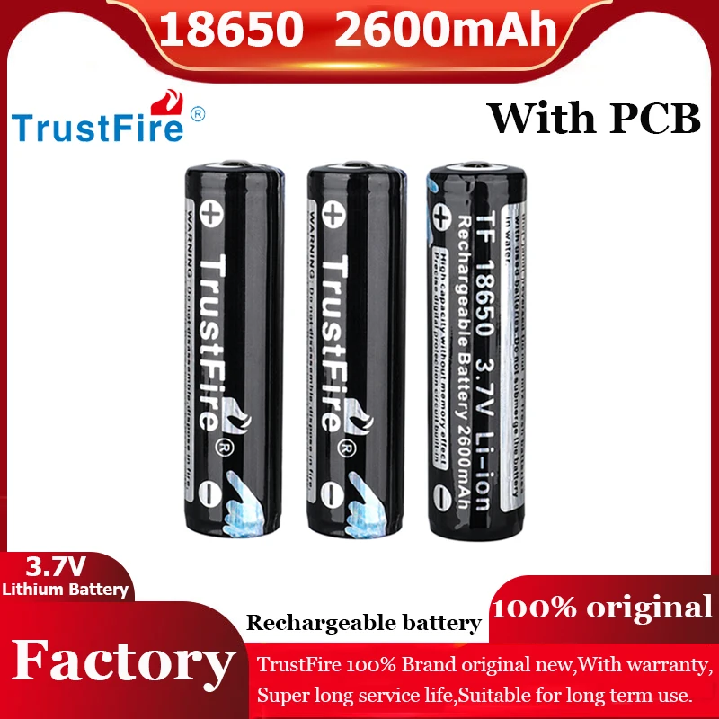 

TrustFire Rechargeable 18650 Battery 2600mAh High Capacity 3.7V Li-ion batteries For Flashlight Torch Headlamp Power Bank UAV