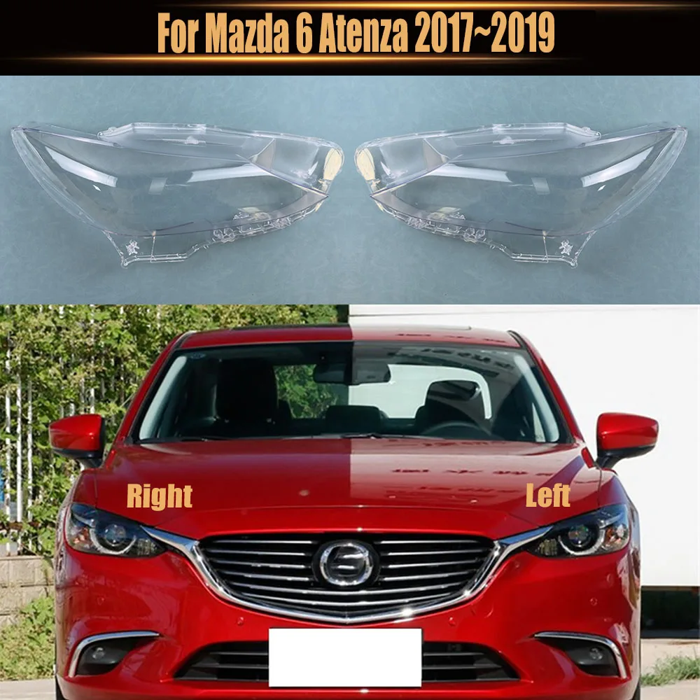 

For Mazda 6 Atenza 2017~2019 Headlights Shade Transparent Mask Cover Lens Lampshdade Headlamp Shell Plexiglass