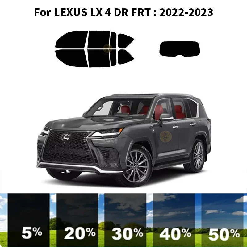 

Precut nanoceramics car UV Window Tint Kit Automotive Window Film For LEXUS LX 4 DR FRT 2022-2023