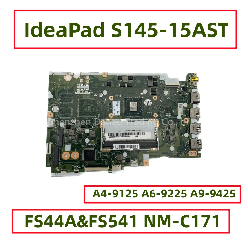 

For Lenovo IdeaPad S145-15AST Laptop Motherboard FS44A&FS541 NM-C171 With A4-9125 A6-9225 A9-9425 AMD CPU DDR4 Fully Tested