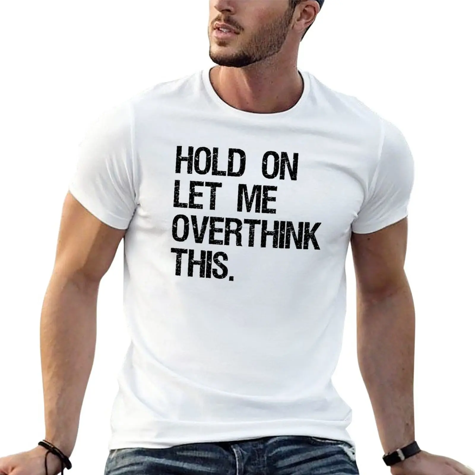 

New Hold On Let Me Overthink This T-Shirt custom t shirt graphics t shirt Oversized t-shirt Short sleeve tee men