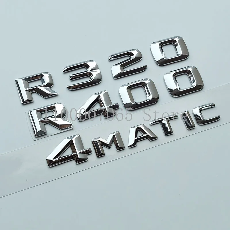 2015 Sharp хром серебряные буквы R320 R400 4matic верхняя модель Mercedes Benz R Class автомобильная