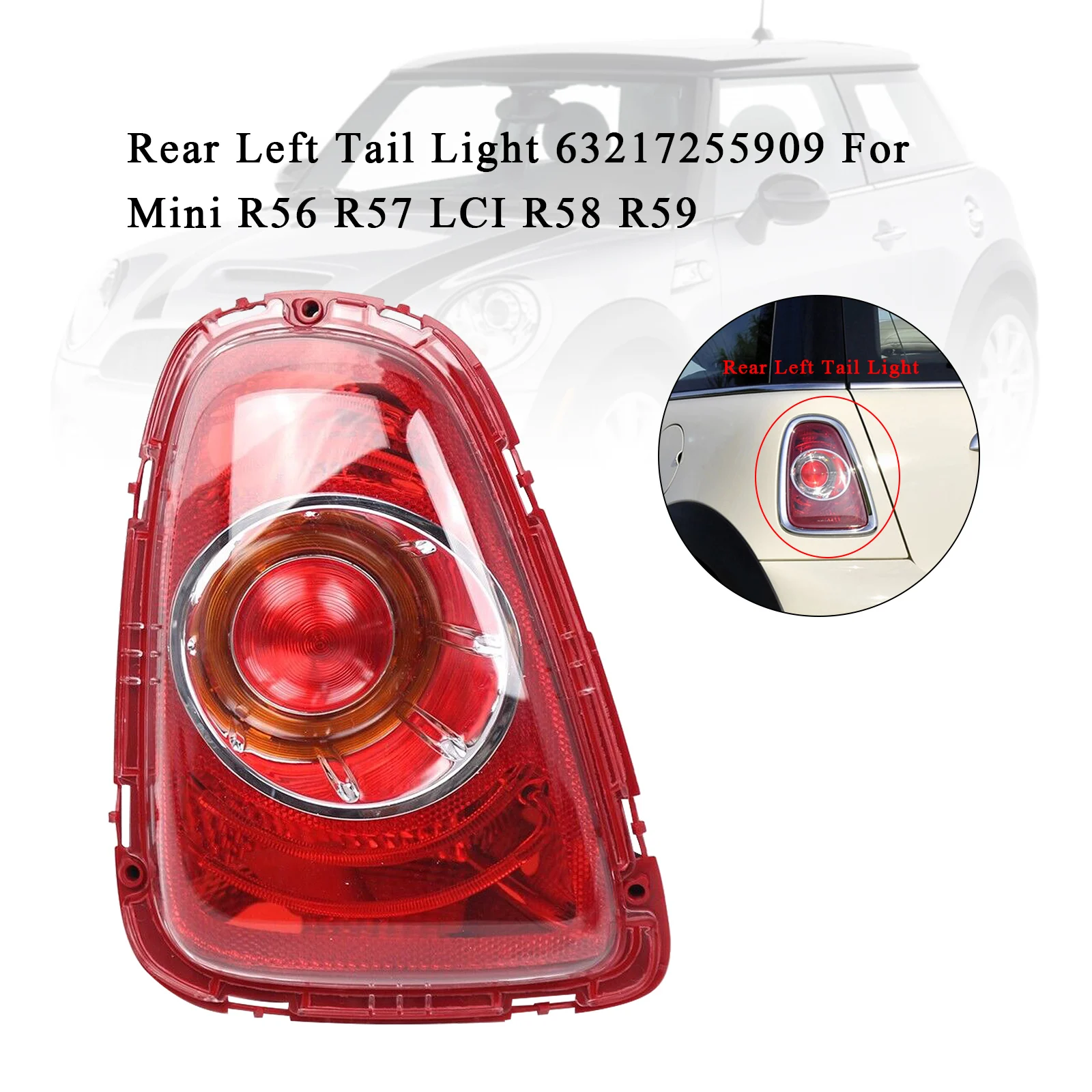 

Areyourshop Rear Left Tail Light 63217255909 For Mini R56 R 56 R57 R 57 LCI R58 R59 R 58 R 59