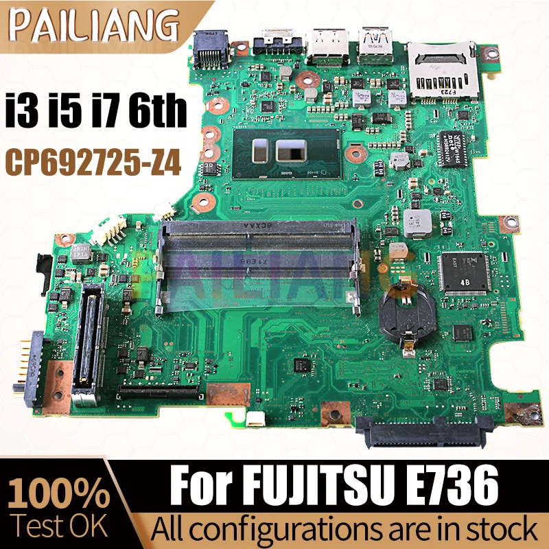 CP692725-Z4 For FUJITSU E736 Notebook Mainboard i3-6100U i5