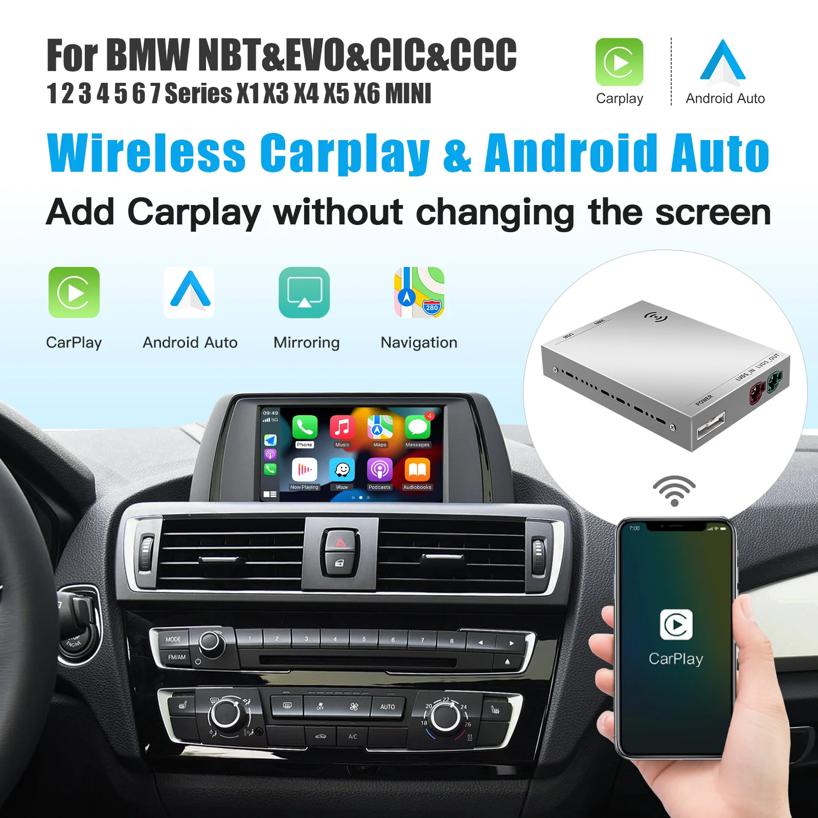 

Wireless CarPlay For BMW NBT/CIC/EVO/CCC 1 2 3 4 5 7 Series E70 F10 X1 X3 F25 F26 F48 MINI X4 X5 X6 F56 F15 Android Auto Decoder