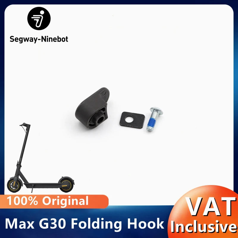 Gancho Plegable Original Para Ninebot Por Segway Max G30 G30Lp, Piezas De Reparación De Kickscooter Eléctrico Inteligente, Gancho Plegable Para Guarda
