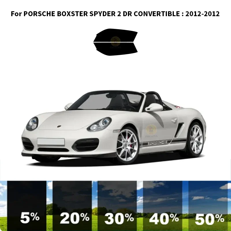 

Precut nanoceramics car UV Window Tint Kit Automotive Window Film For PORSCHE BOXSTER SPYDER 2 DR CONVERTIBLE 2012-2012