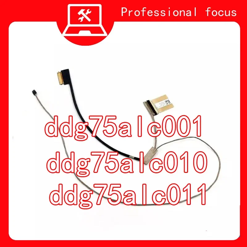 

Новинка для hp 15-cb 15-cb050od led lcd lvds кабель 926867-001 ddg75alc001 dg75alc011 ddg75alc010