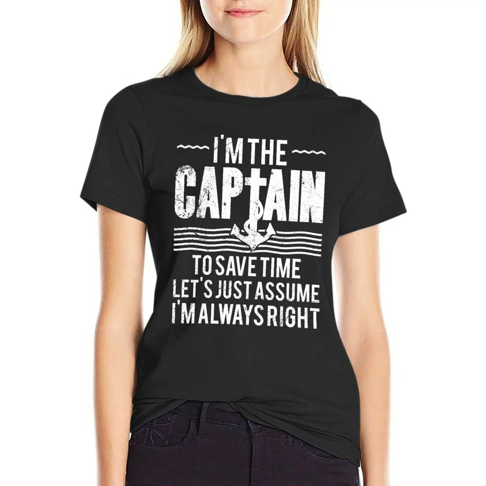 

Captain of the Boat is always Right I＊m the captain T-Shirt funny cute clothes animal print shirt for girls tshirts for Women