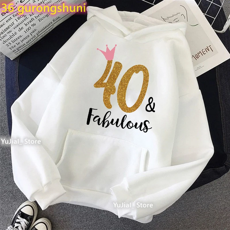 Golden 30th/40th/50th/60th Fabulous Print Cap Hoodie Women Clothes 2022 Winter/Spring/Autumn Sweatshirt Femme Birthday Gift Coat