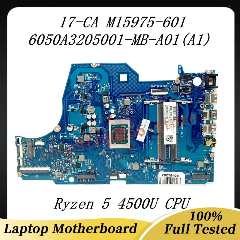 

M15975-601 M15975-501 M15975-001 Mainboard For HP 17-CA Laptop Motherboard 6050A3205001-MB-A01(A1) W/ Ryzen 5 4500U CPU 100%Test