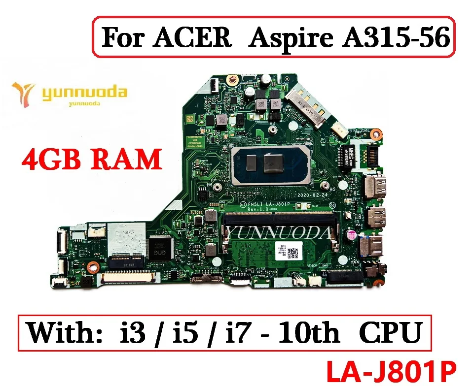 

LA-J801P For ACER Aspire A315-56 Laptop Motherboard With I3 I5 I7 CPU 4G RAM 100% Tested