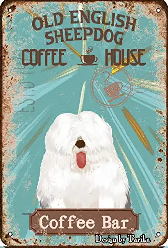 

Lovely Sheepdog Coffee Bar Dog Coffee House Vintage Plaque Poster Tin Sign Wall Decor Hanging Decoration Wall Vintage Sign8x12in