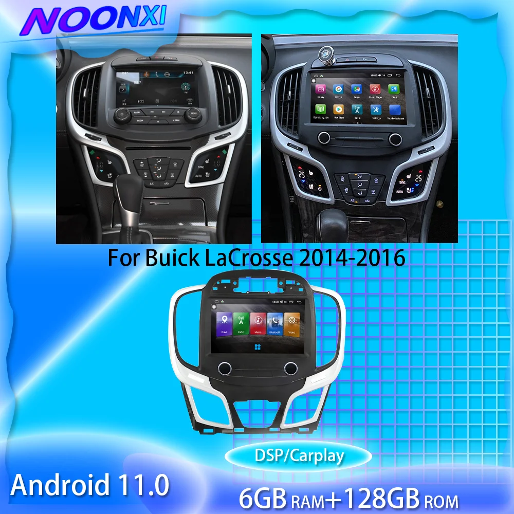 

For Buick LaCrosse 2014-2016 128G Android 11 Car Multimedia Player GPS Navigation Video DVD Radio Stereo 2 Din Carplay Head Unit