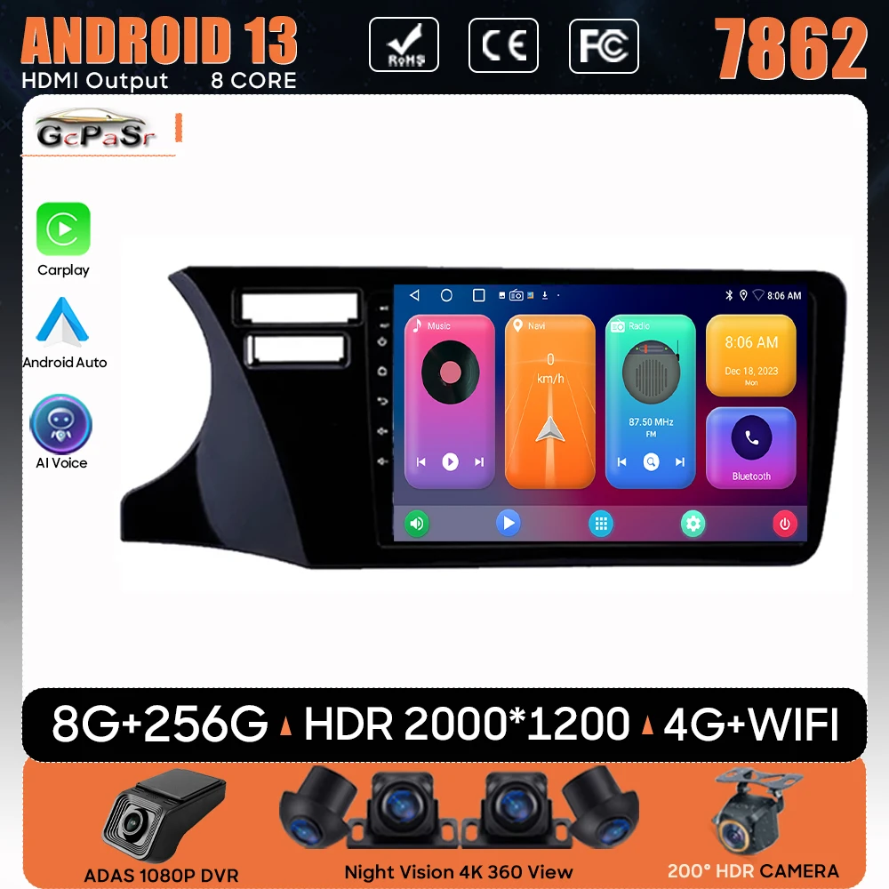 

Car Radio Android 13 For Honda City 2014 - 2017 GPS Navigation Android Auto Stereo 5G Video Wifi No 2din DVD