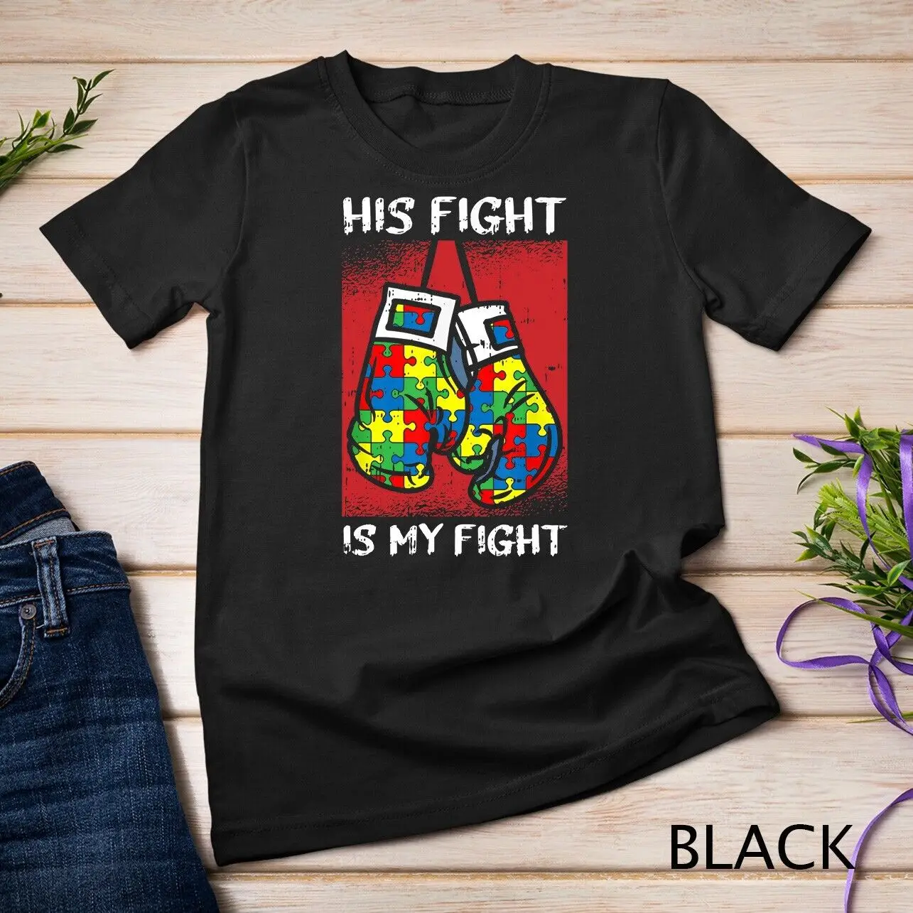 His Fight Is My Fight Autismo Awareness Boxing Boxer Gifts T-Shirt Unisex