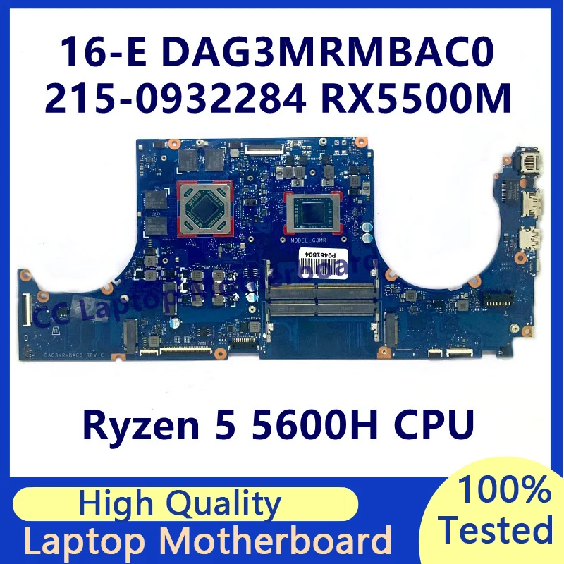 

Материнская плата DAG3MRMBAC0 для ноутбука HP 16-E, материнская плата с процессором AMD Ryzen 5 5600H 215-0932284 RX5500M 100%, полностью протестирована, работает хорошо