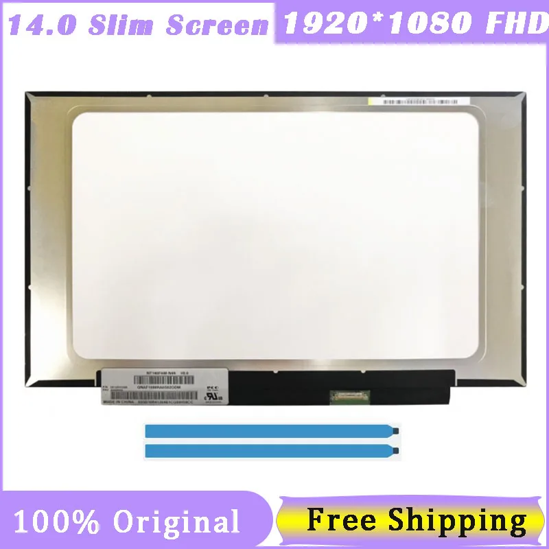 

14 Inch Laptop Screen NT140FHM-N44 N32 N45 N43 B140HTN02.0 N140HCA-EBA EBC B140HAN04.3 B140HAN04.0 N140HGA-EA1 1920*1080 30 Pin