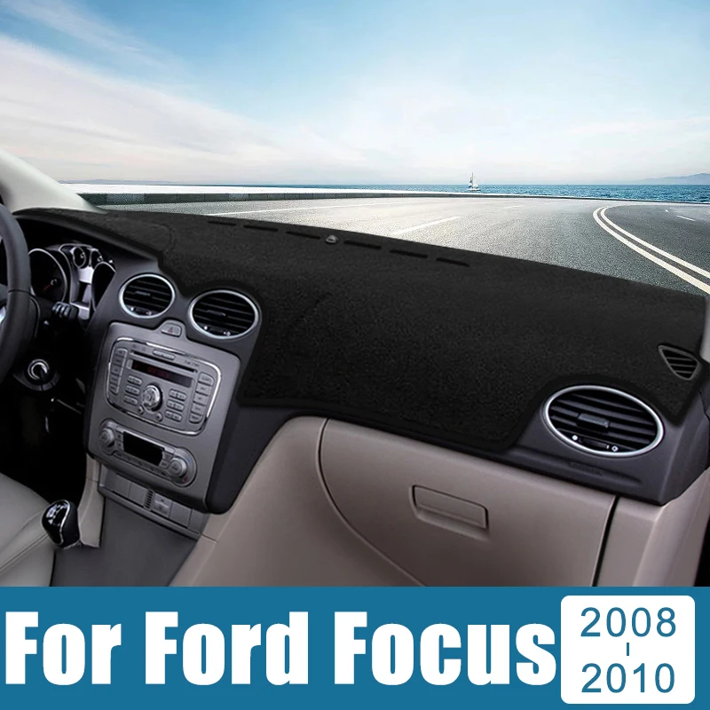 

Car Decorative Accessories For Ford Focus 2008 2009 2010 Dashboard Cover Avoid Light Pad Sun Shade Anti-UV Carpets Non-Slip Mats