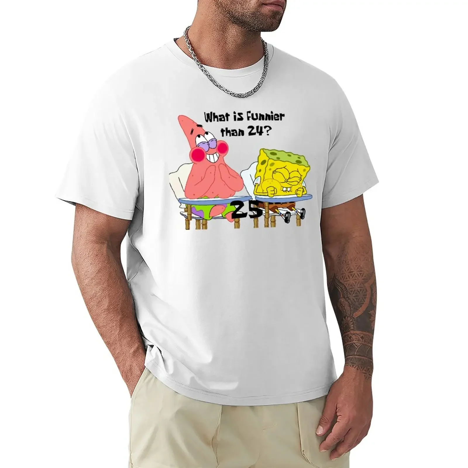 

What is Funnier than 24 25 T-Shirt Aesthetic clothing kawaii clothes mens clothes