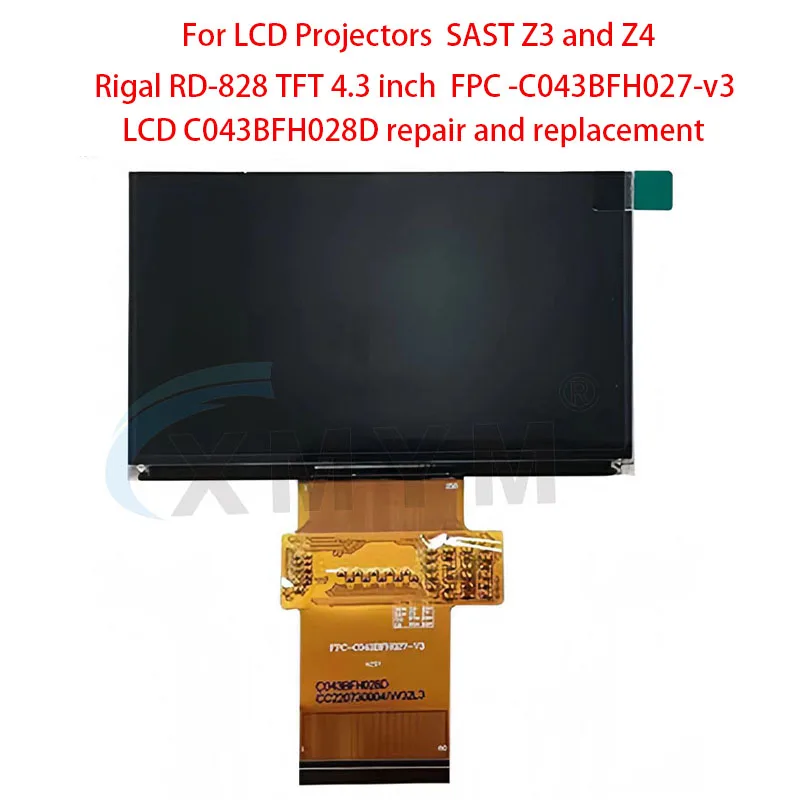 

For LCD Projectors SAST Z3 and Z4 Rigal RD-828 TFT 4.3 inch FPC -C043BFH027-v3 LCD C043BFH028D repair and replacement