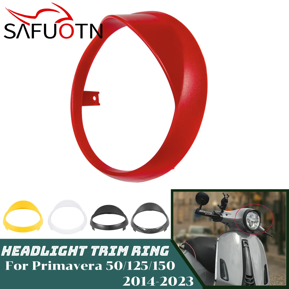 

For Vespa Primavera 50 125 150 2014-2023 Headlight Trim Ring Headlamp Fairing Mask Cover Guard Motorcycle Accessories