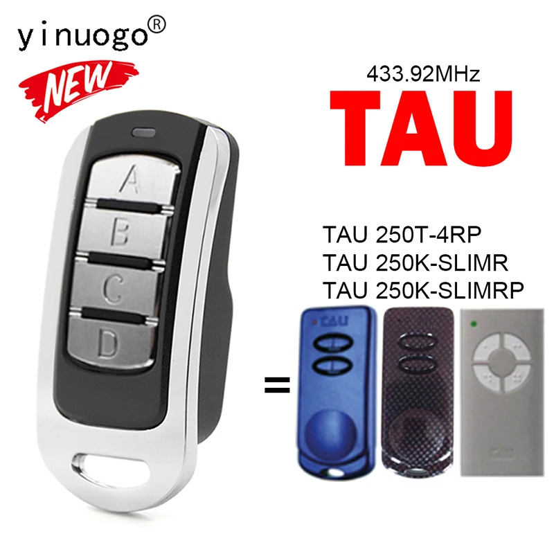 

For TAU 250K-SLIMR 250K-SLIMRP 250T-4RP Garage Door Opener Remote Control 433.92MHz Rolling Code TAU 250K-SLIMR Remote Control