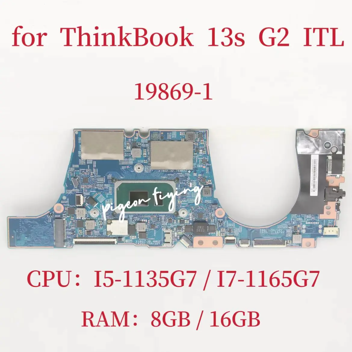 

19869-1 Mainboard For Lenovo ThinkBook 13s G2 ITL Laptop Motherboard CPU: I5-1135G7 I7-1165G7 RAM:8G 16G FRU:5B21C21987 Test OK