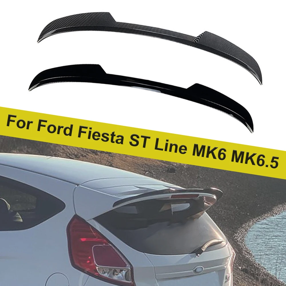 

Для Ford Fiesta ST Line MK6 MK6.5 2008-2017 ABS заднее крыло фиксированный спойлер верхнее и заднее крыло модифицированные аксессуары для украшения