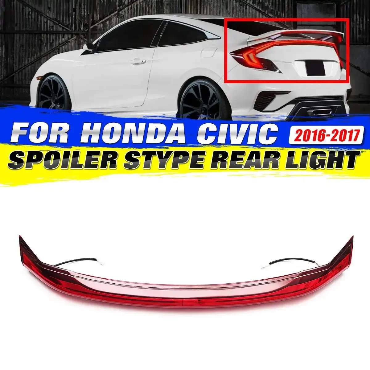 

Car Rear LED Spoiler Rear Trunk Spoiler Lip Wing Light For Honda For Civic 2016-2017 Tail Brake Stop Light Signal Lamp Body Kit