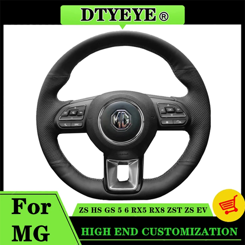 

Customized Car Steering Wheel Cover For MG ZS HS GS 5 6 RX5 RX8 ZST ZS EV 2017-2023 Genuine Leather DIY Steering Wheel Braid