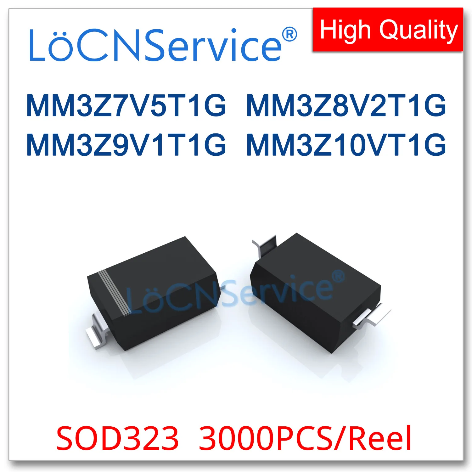 

LoCNService 3000PCS SOD323 MM3Z7V5T1G 7.5V MM3Z8V2T1G 8.2V MM3Z9V1T1G 9.1V MM3Z10VT1G 10V Chinese High quality 0805