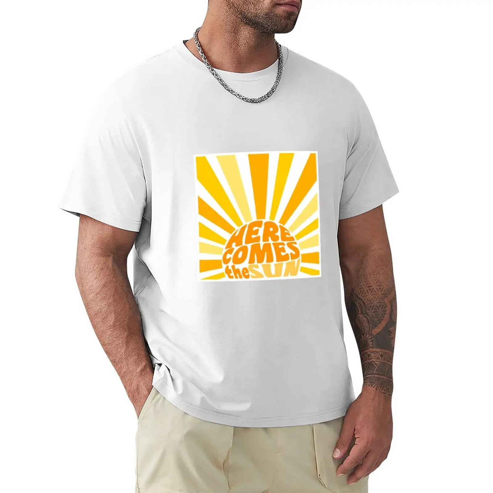 

here comes the sun T-Shirt summer top funny t shirts T-shirt men