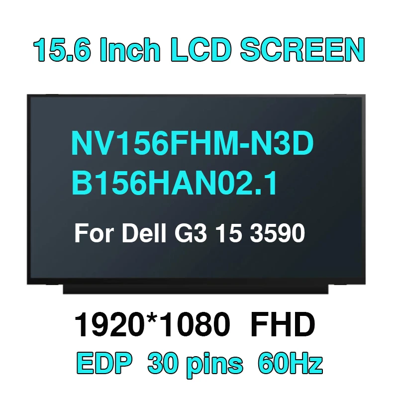 

15,6 дюймов для Dell G3 15 3590 P89F001 NV156FHM-N3D B156HAN02.1 IPS ЖК-панель 30Pin, сменный зеркальный ЖК-экран