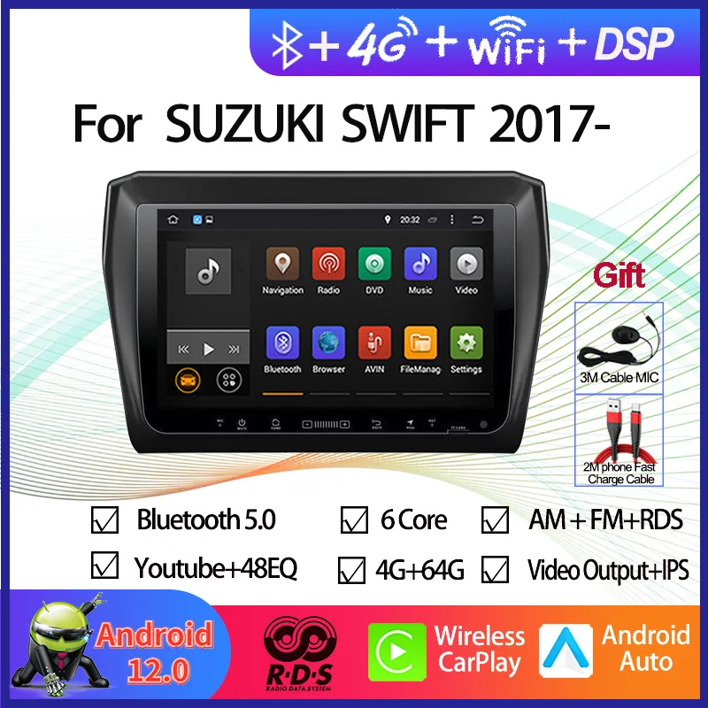 

Auto Radio Stereo For SUZUKI SWIFT/DZIRE 2017- 9" Android 12 Octa Core Car GPS Navigation Multimedia DVD Player