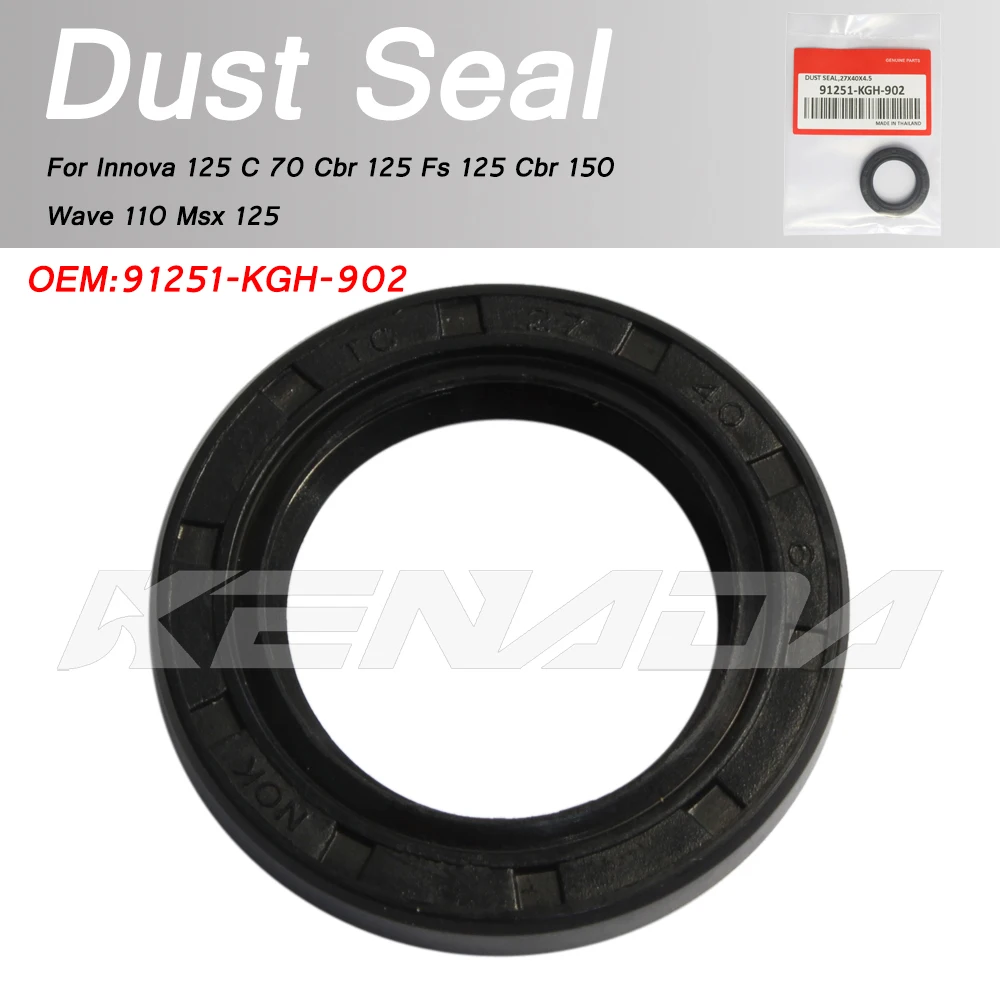 

For Innova 125 C 70 Cbr 125 Fs 125 Cbr 150 Wave 110 Msx 125 Rear Wheel Dust Seal 91251-KGH-902