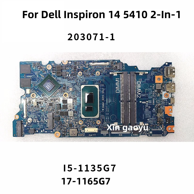 

203071-1 для Dell Inspiron 14 5410 материнская плата для ноутбука 2 в 1 ЦП: Φ 17-1165G7 06H4CJ 0R4HWM I5-1135G7 100% ТЕСТ ОК
