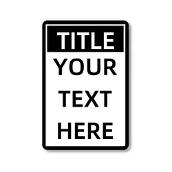 Personalized Outdoor Aluminum Sign - Custom Caution, Danger, Warning, or Notice (12x8 inch) - 20x30cm - Aluminum (5)