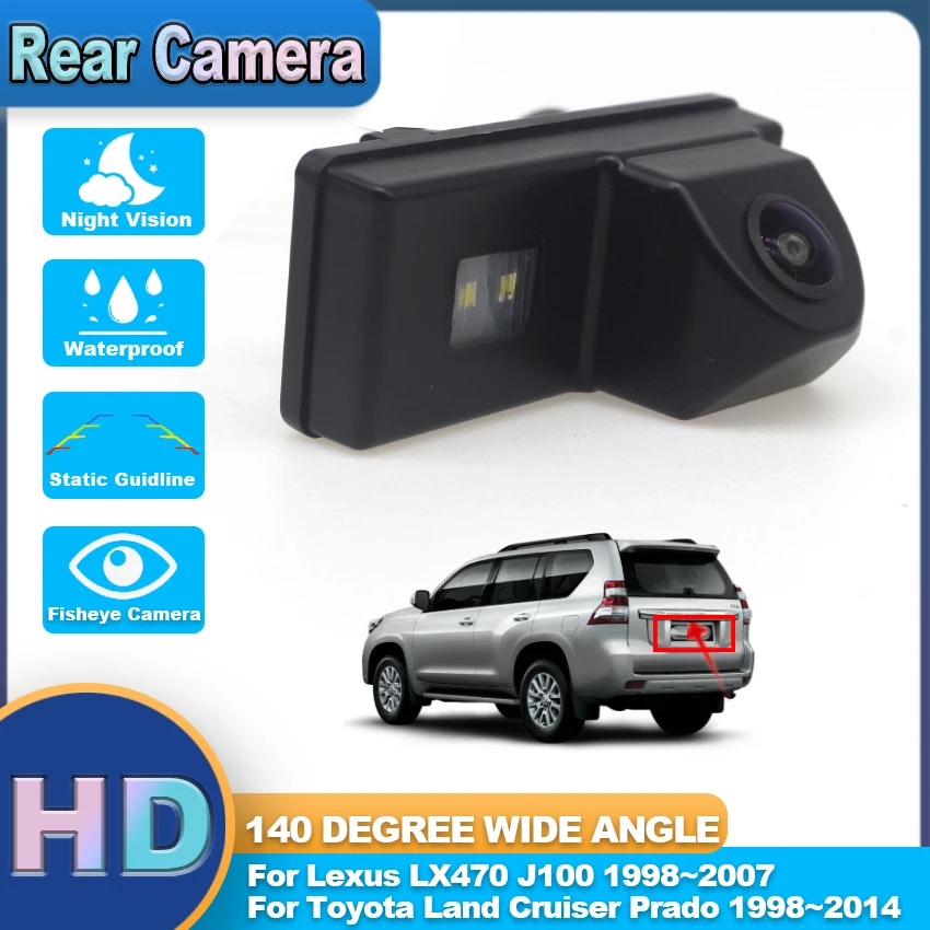 

HD 1080*720P Night Vision Car Rear View Camera For Toyota Land Cruiser Prado 1998~2014 For Lexus LX470 J100 1998~2005 2006 2007
