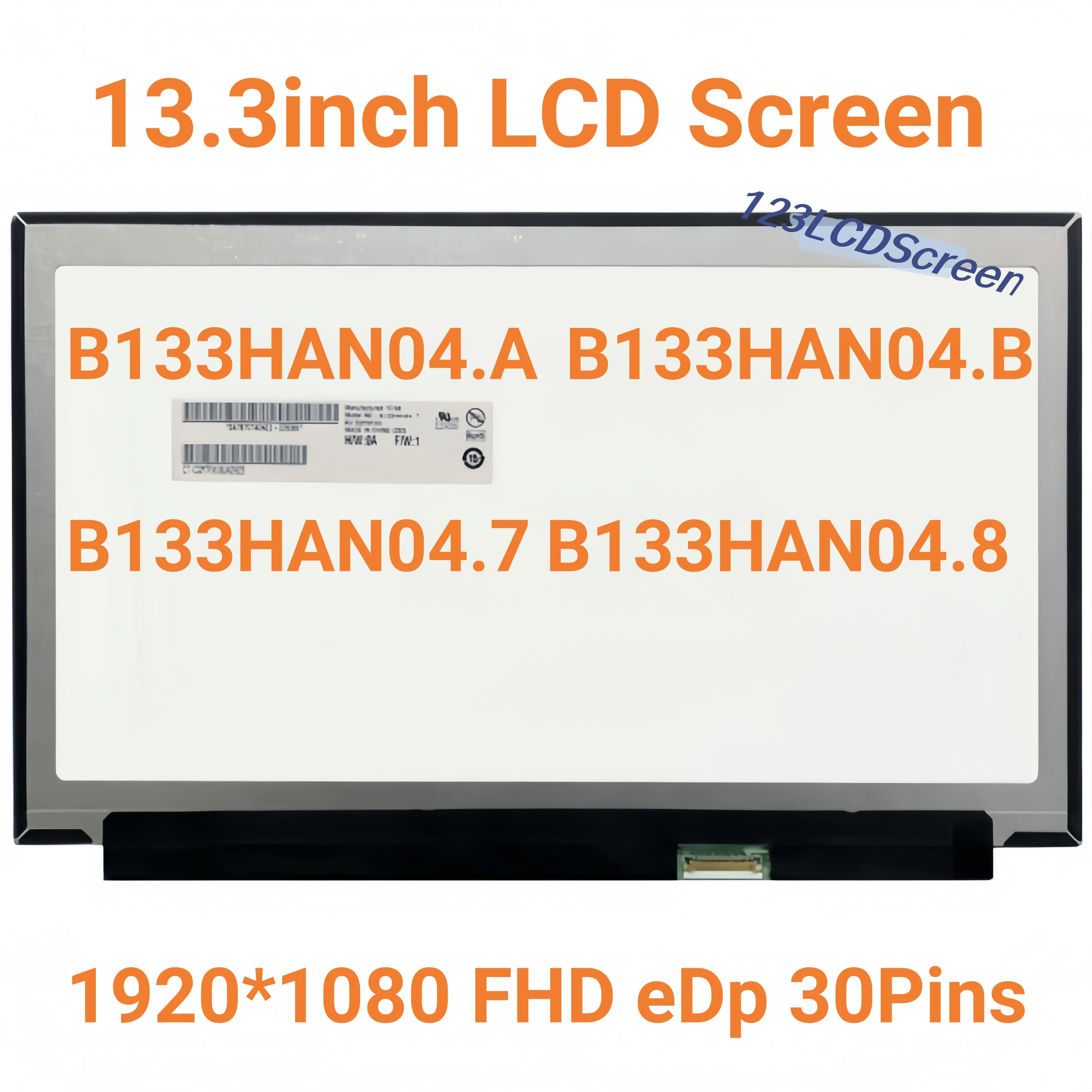 13.3'' Laptop LCD Screen Fits B133HAN04. A，B133HAN04. B