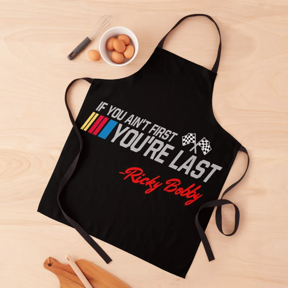 

If You Ain't First, You're Last - Superior Graphics Apron Funny Apron Cute Apron