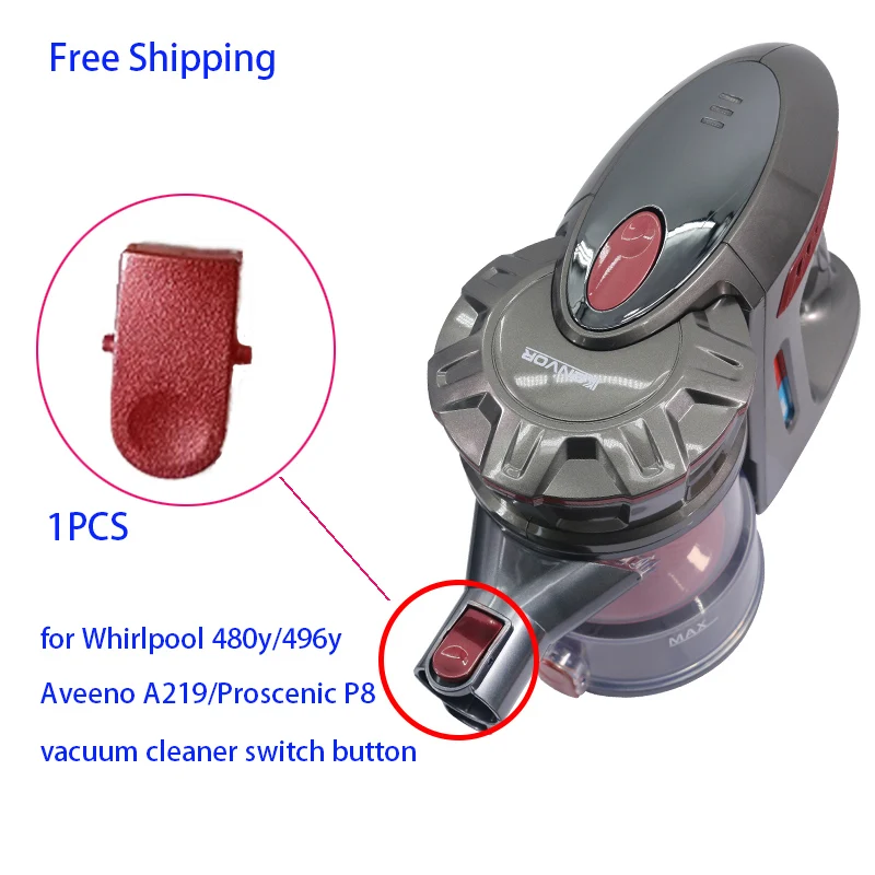 Aspirador Interruptor Botão Acessórios Poeira Bucket Shell Botão Aveeno A219 Proscenic p8 Whirlpool 480y 496y