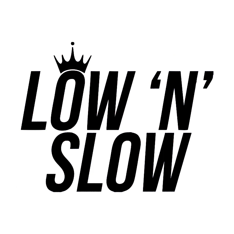 

Low and Slow Vinyl Decal Car Sticker Waterproof Auto Decors on Window Bumper