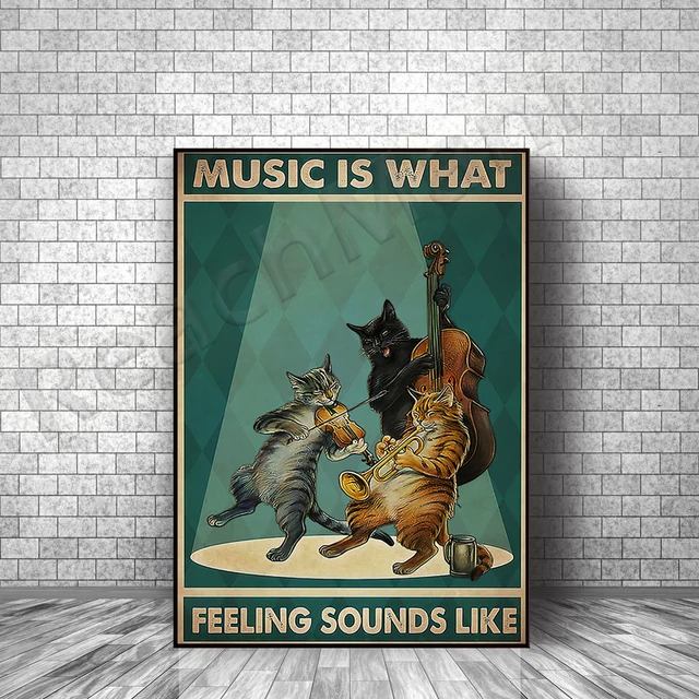 Funny Cat Poster: Music is the Mood Sounds Like Poster