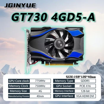 JGINYUE GT730 4GB Graphics Card GDDR5 128Bit HDMI DVI VGA PCI-E 3.0 GPU GT730 Gaming Video Card For ITX case