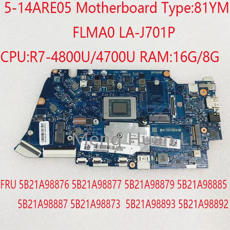 

LA-J701P 5-14ARE05 Motherboard 5B21A98874 5B21A98875 5B21A98868 5B21A98866 For ideapad 5-14ARE05 81YM CPU:R5-4600U/4500U 16G/8G