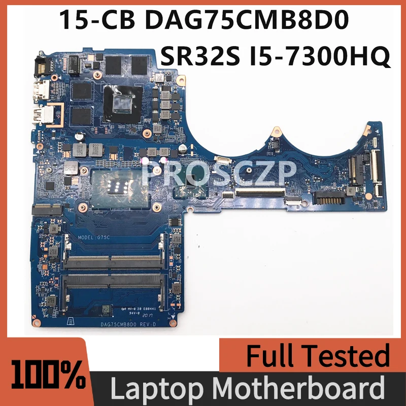 

926309-501 926309-001 926309-601 FOR HP Pavilion 15-CB 15-CB035WM With I5-7300HQ CPU RX550 2GB DAG75CMB8D0 100%Full Working Well