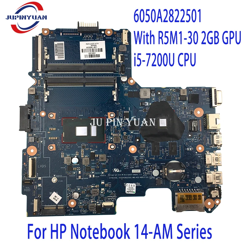 

902591-001 902591-601 Mainboard For HP Notebook 14-AM Series Laptop Motherboard 6050A2822501 With R5M1-30 2GB GPU i5-7200U CPU